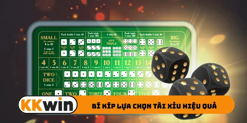 Bí kíp lựa chọn Tài Xỉu hiệu quả