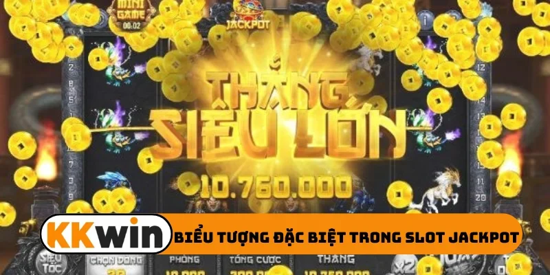 Biểu tượng đặc biệt trong slot jackpot