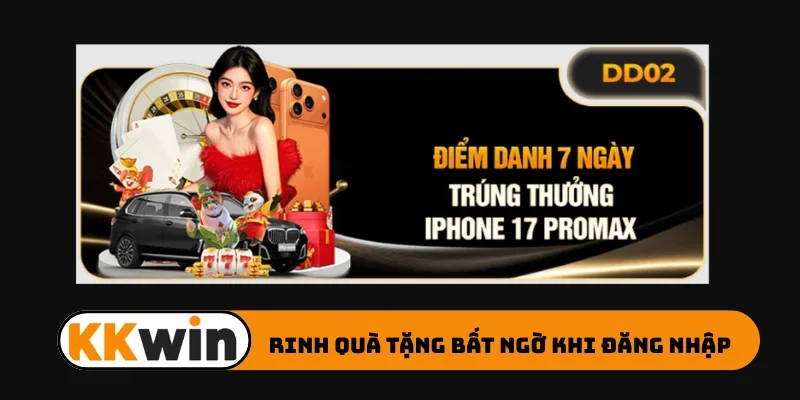 Rinh quà tặng bất ngờ khi đăng nhập